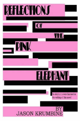 Cover of Reflections of the Pink Elephant