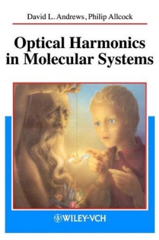 Cover of Optical Harmonics in Molecular Systems