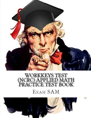 Book cover for Workkeys Test (NCRC) Applied Math Practice Test Book
