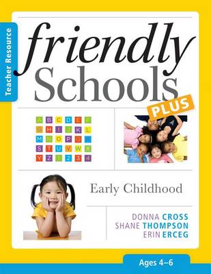 Book cover for Friendly Schools Plus: Early Childhood, Ages 4-6