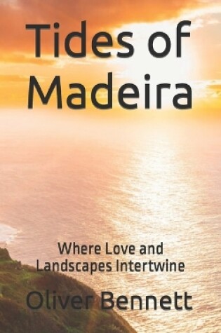 Cover of Tides of Madeira