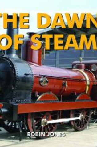 Cover of The Dawn of Steam