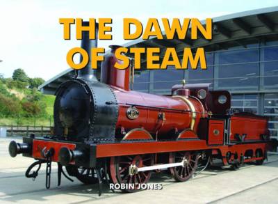 Book cover for The Dawn of Steam