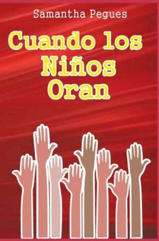 Cover of Cuando los Ninos Oran