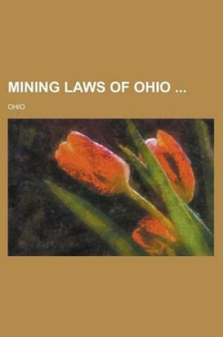 Cover of Mining Laws of Ohio