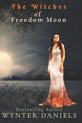 Book cover for The Witches of Freedom Moon