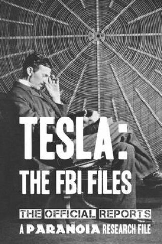 Cover of Tesla: the FBI Files