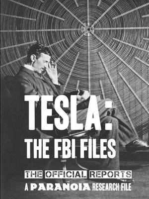 Book cover for Tesla: the FBI Files