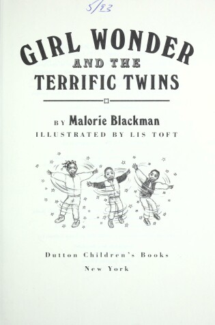 Cover of Blackman Malorie : Girl Wonder and the Terrific Twins