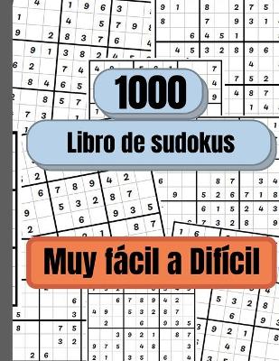 Book cover for 1000 Sudokus de muy fácil a difícil