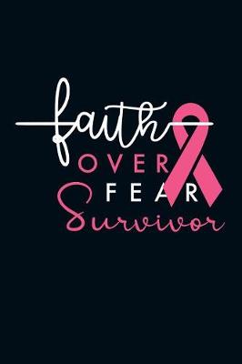 Book cover for Faith Over Fear Survivor