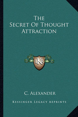 Book cover for The Secret of Thought Attraction