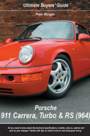 Cover of Porsche 911 Carrera, Turbo and RS (964)