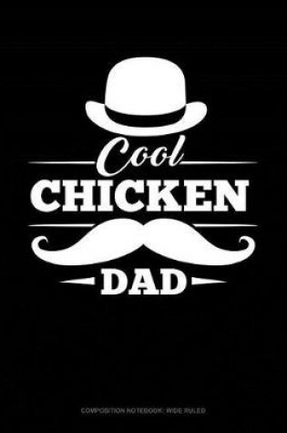 Cover of Cool Chicken Dad