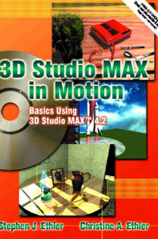 Cover of 3D Studio MAX in Motion