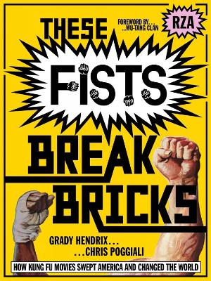 Book cover for These Fists Break Bricks