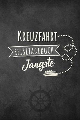 Book cover for Kreuzfahrt Reisetagebuch Jangste