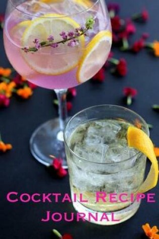 Cover of Cocktail Recipe Journal