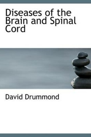 Cover of Diseases of the Brain and Spinal Cord