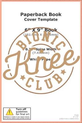 Book cover for Bionic Knee Club