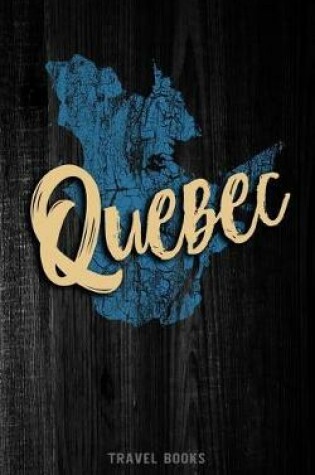 Cover of Travel Books Quebec