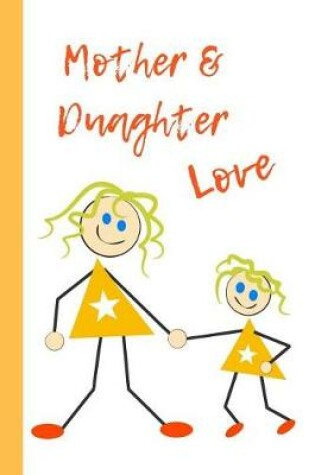 Cover of Mother & Daughter Love