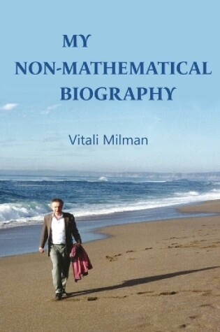 Cover of My (Non Mathematical) Biography