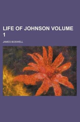 Cover of Life of Johnson Volume 1