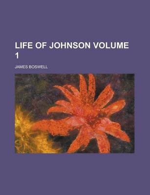 Book cover for Life of Johnson Volume 1