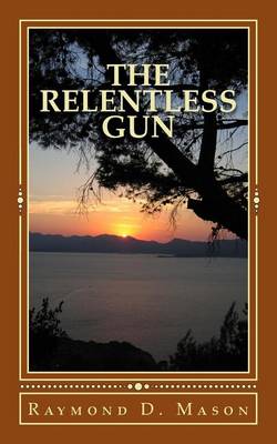 Book cover for The Relentless Gun