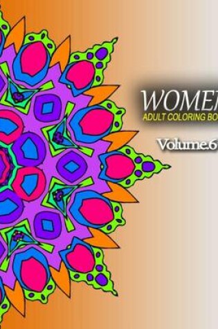 Cover of WOMEN ADULT COLORING BOOKS - Vol.6