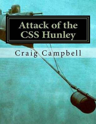 Book cover for Attack of the CSS Hunley