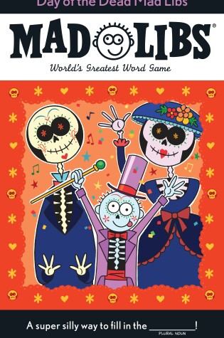 Cover of Day of the Dead Mad Libs