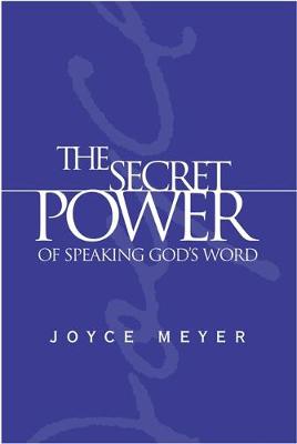 Book cover for The Secret Power of Speaking God's Word
