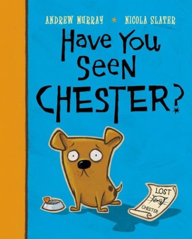 Book cover for Have You Seen Chester?