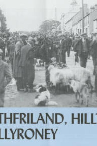 Cover of Old Rathfriland, Hilltown and Ballyroney