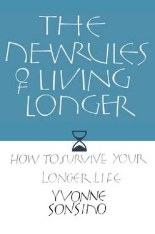 Cover of The New Rules of Living Longer