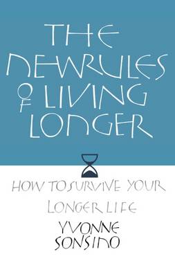 Cover of The New Rules of Living Longer