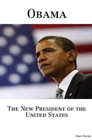 Cover of Obama, the New President of the United States