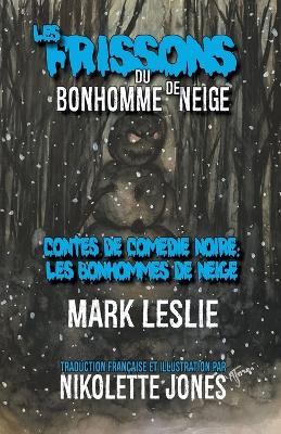 Book cover for Les Frissons du Bonhomme de Neige