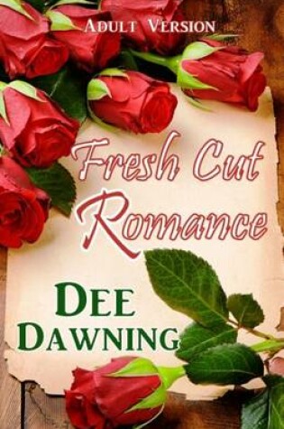 Cover of Fresh Cut Romance