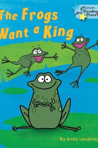 Cover of The Frogs Want a King 6-Pack