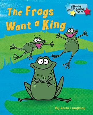 Cover of The Frogs Want a King 6-Pack