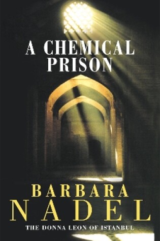 Cover of A Chemical Prison (Inspector Ikmen Mystery 2)