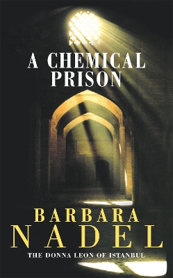 Book cover for A Chemical Prison (Inspector Ikmen Mystery 2)