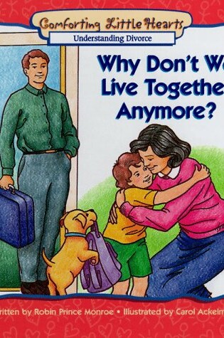 Cover of Why Don't We Live Together Anymore? (Divorce)