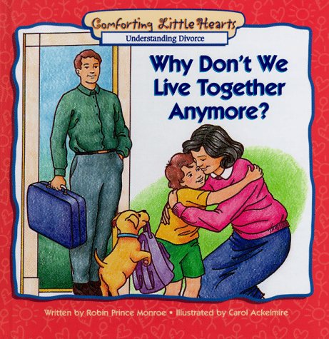 Book cover for Why Don't We Live Together Anymore? (Divorce)
