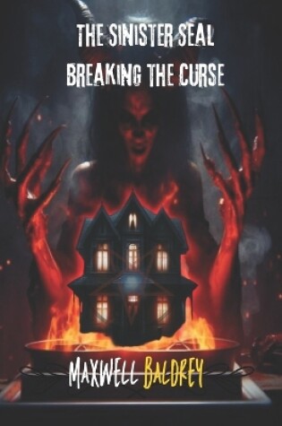 Cover of The Sinister Seal Breaking the Curse