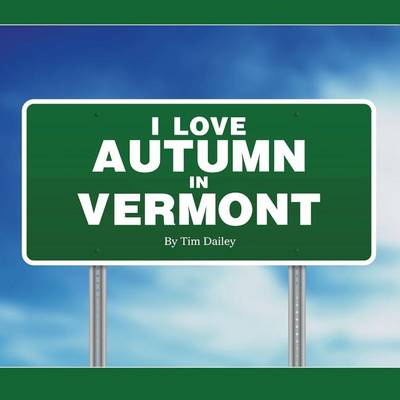 Book cover for I Love Autumn in Vermont