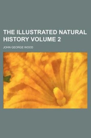 Cover of The Illustrated Natural History Volume 2